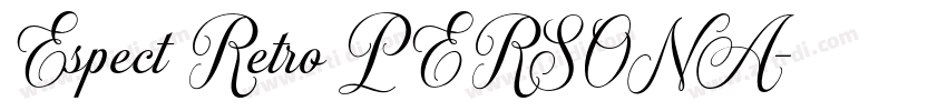 Espect Retro PERSONA字体转换 Espect Retro PERSONA字体转换